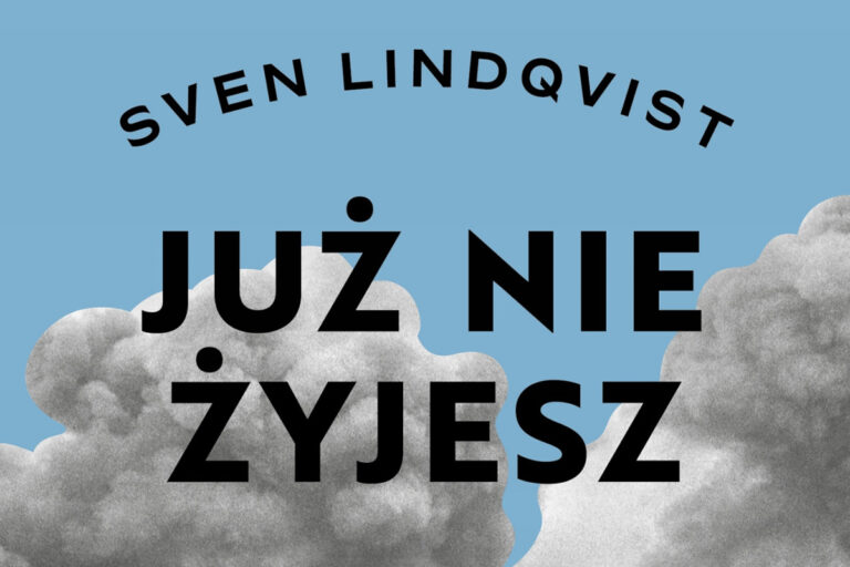 Ideologia wygrywająca z rozumem. „Sven Lindqvist, Już nie żyjesz. Historia bombardowań” [recenzja]