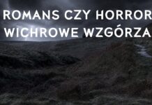 Kontekst Historyczny. Odcinek 6: „Wichrowe wzgórza”